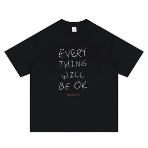 Every Thing Will Be Ok Casual print T-shirt - MRC STORET-ShirtsMy StoreEvery Thing Will Be Ok Casual print T-shirt - MRC STOREMRC STORECJYH206184805EVBlackL